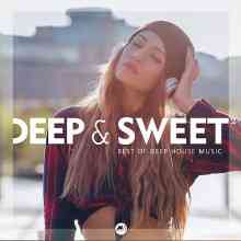 Deep & Sweet 2: Best of Deep House Music (2020) Скачать Торрентом