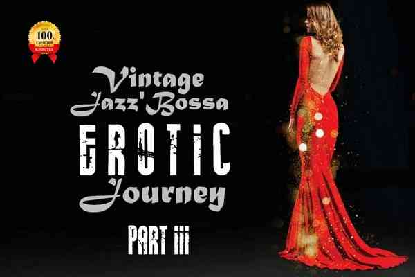 Vintage Jazz'Bossa EROTIC Journey [Vol.3]