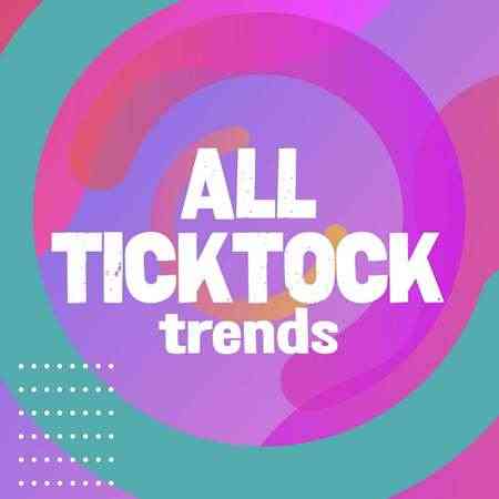 All TickTock Trends