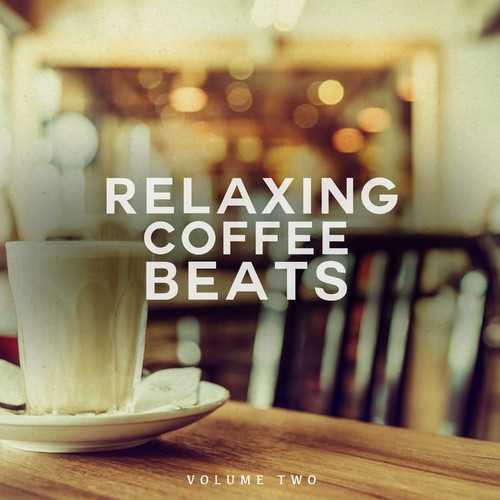 Relaxing Coffee Beats [Vol. 2]