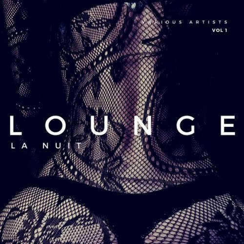 Lounge La Nuit [Vol. 1]