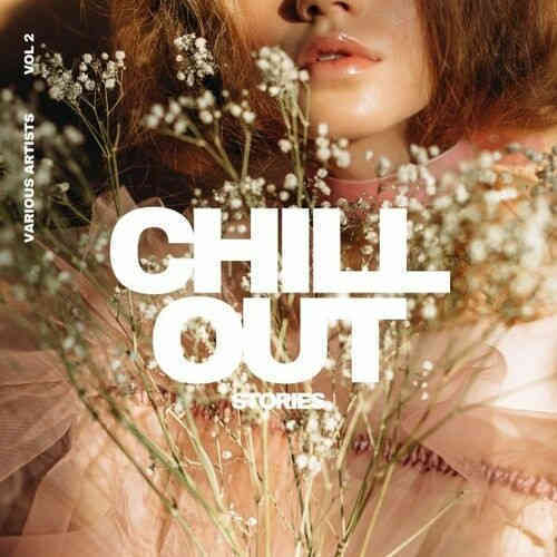 Chill out Stories [Vol. 2]