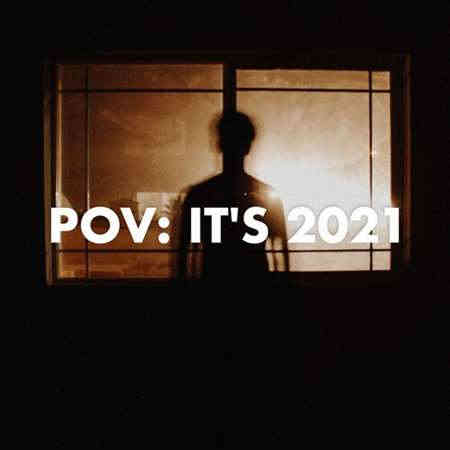 pov: it's 2021 (2022) торрент