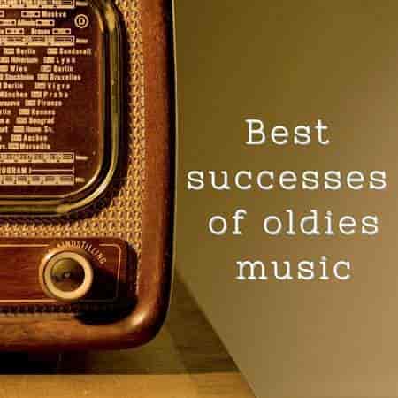 Best Successes of Oldies Music (2022) торрент