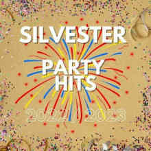Silvester Party Hits 2022 / 2023 (2023) торрент