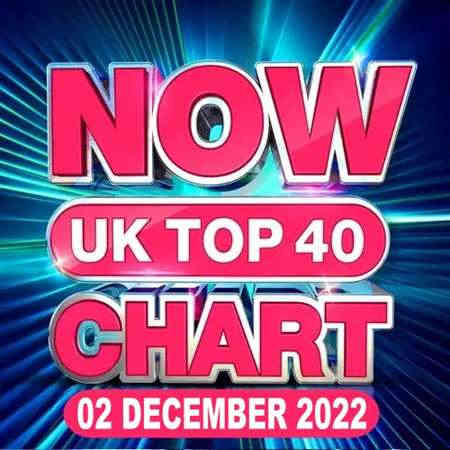 NOW UK Top 40 Chart [02.12] 2022 (2022) торрент