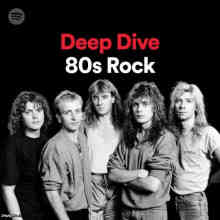 Deep Dive: 80s Rock