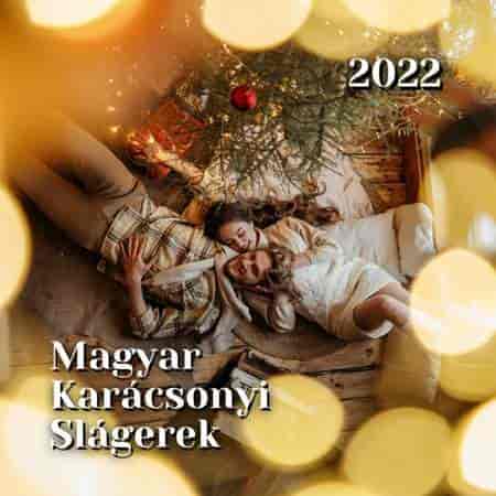 Magyar Karácsonyi Slágerek (2022) торрент