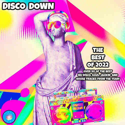 Disco Down The Best of 2022 (2022) торрент