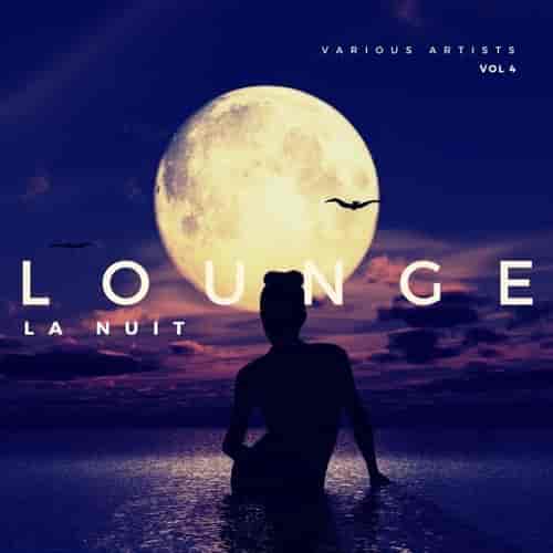 Lounge La Nuit [Vol. 4] (2023) торрент