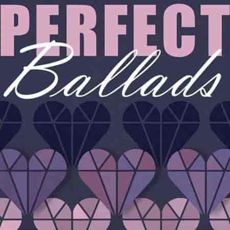 Perfect Ballads (2023) торрент