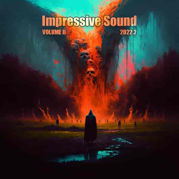 Impressive Sound 2022.2: Volume II (2022) торрент