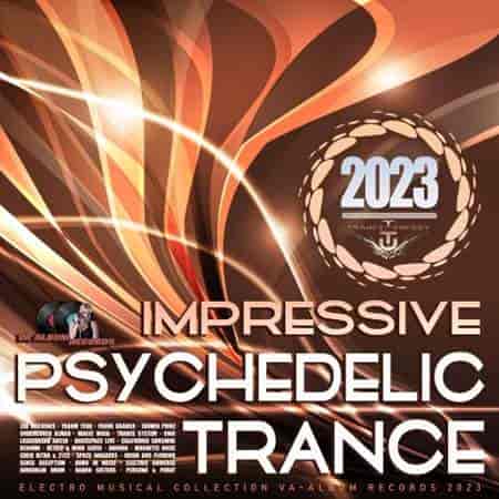 Impressive Psychedelic Trance (2023) торрент
