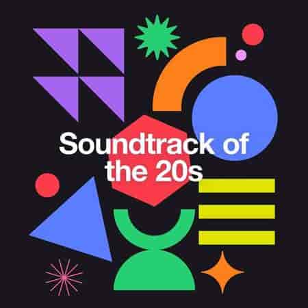 Soundtrack of the 20s (2023) торрент