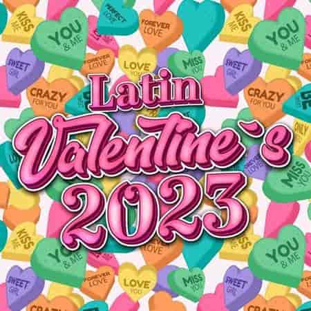 Latin Valentine's 2023 (2023) торрент