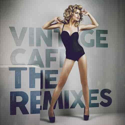 Vintage Café – The Remixes (2023) торрент