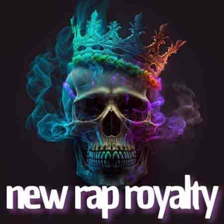 new rap royalty (2023) торрент