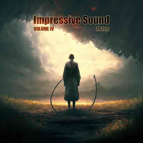 Impressive Sound 2022.2: Volume IV (2022) торрент