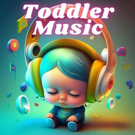 Toddler Music (2023) торрент