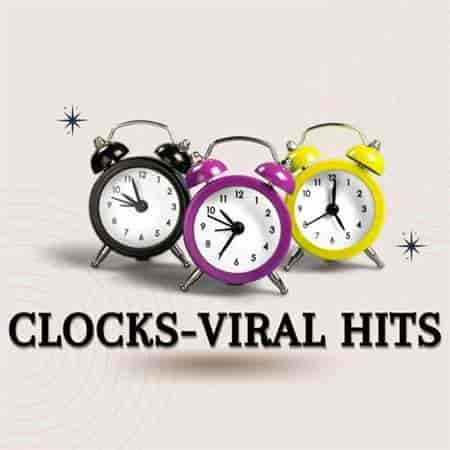 Clocks - Viral Hits (2023) торрент