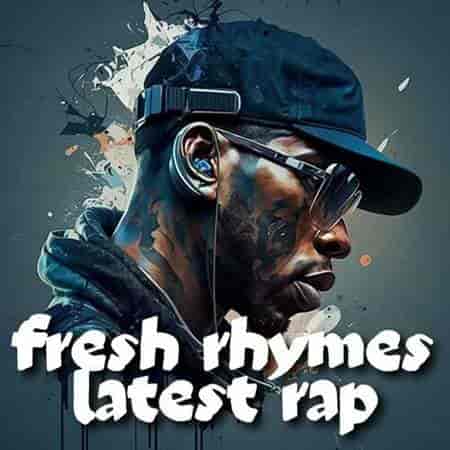 fresh rhymes latest rap
