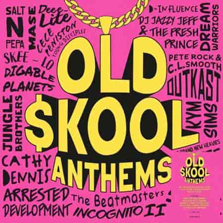 Old Skool Anthems (2023) торрент