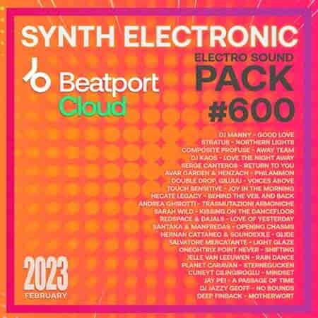 Beatport Synth Electronic: Sound Pack #600 (2023) торрент