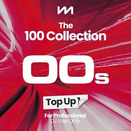 The 100 Collection: 00s – Top Up 1