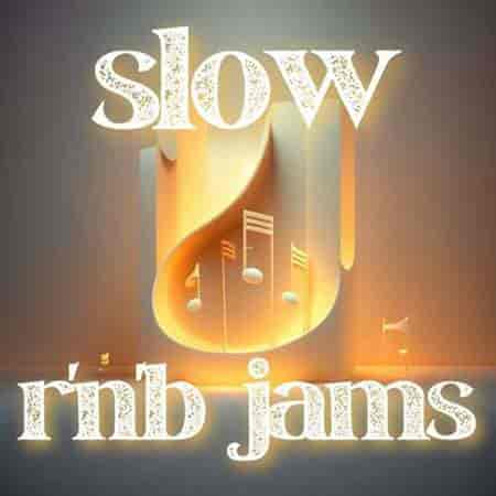 slow r'n'b jams