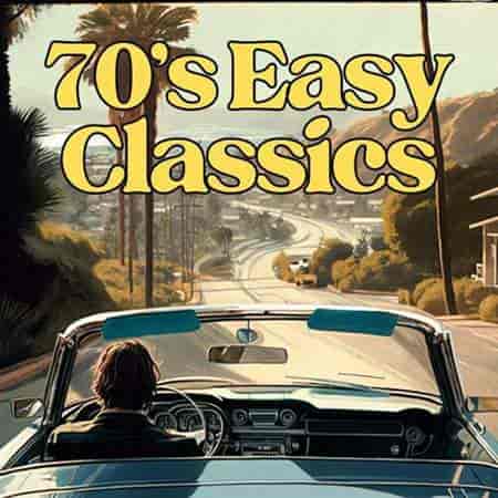 70's Easy Classics (2023) торрент