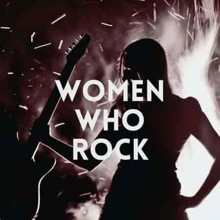 Women Who Rock (2023) торрент