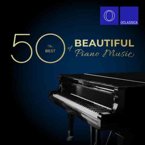 The Best 50 of Beautiful Piano Music