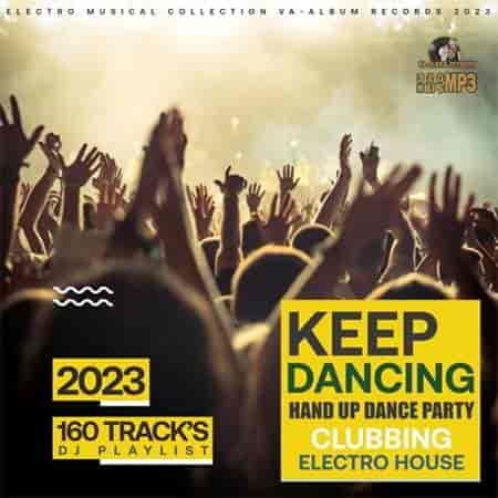 Keep Dancing: Hands Up Party (2023) торрент