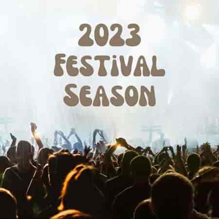 2023 Festival Season (2023) торрент
