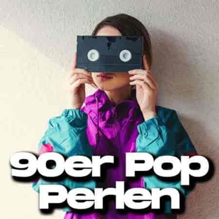 90er Pop Perlen (2023) торрент