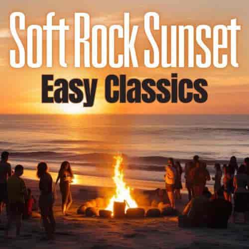 Soft Rock Sunset Easy Classics