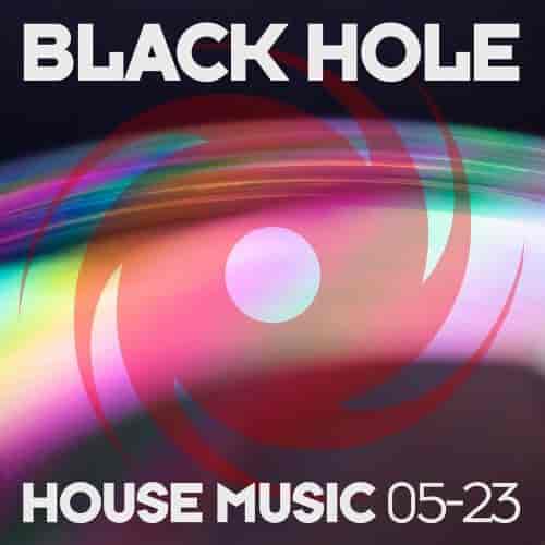 Black Hole House Music 05-23 (2023) торрент