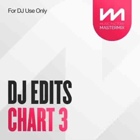 Mastermix DJ Edits Chart 3