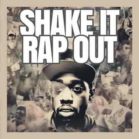 Shake It - Rap Out (2023) торрент