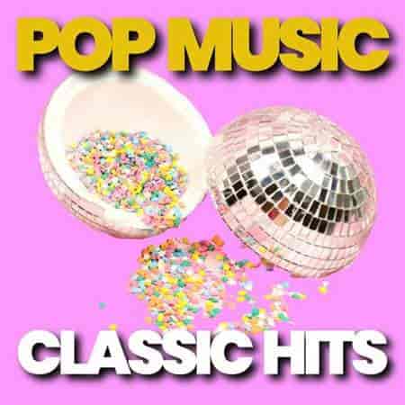 Pop Music Classic Hits (2023) торрент