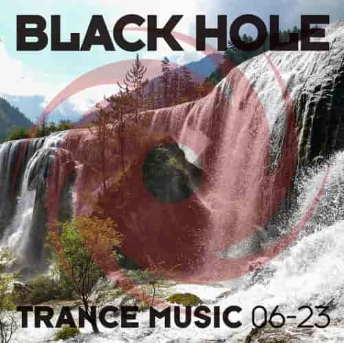 Black Hole Trance Music 06-23