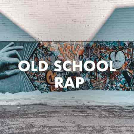 Old School Rap (2023) торрент