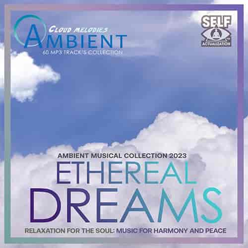 Ambient Ethereal Dreams