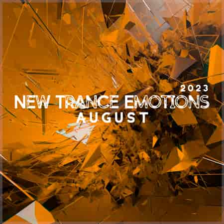 New Trance Emotions August 2023