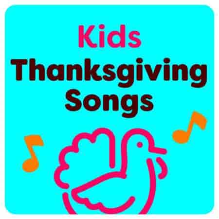 Kids Thanksgiving Songs (2023) торрент