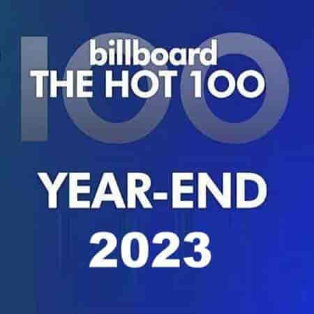 Billboard Year End Charts Hot 100 Songs 2023 (2023) торрент