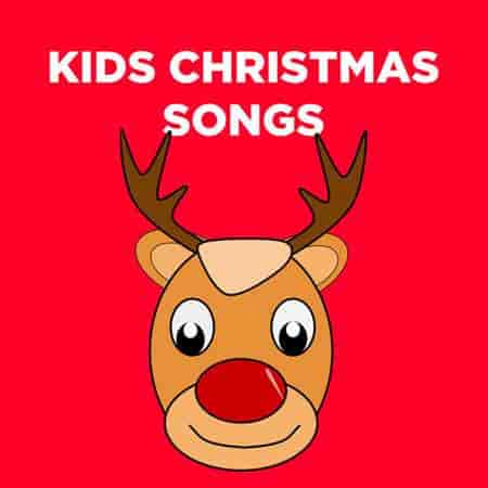 Kids Christmas Songs 2023 (2023) торрент