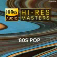 Hi-Res Masters '80s Pop [24-bit] (2023) торрент