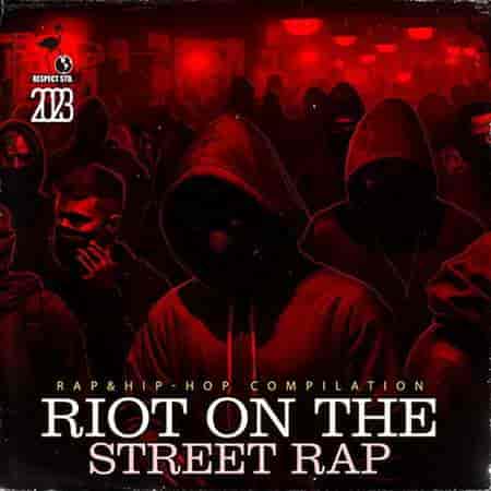 Riot On The Street Rap (2023) торрент
