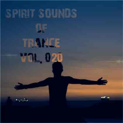 Spirit Sounds of Trance [20]
